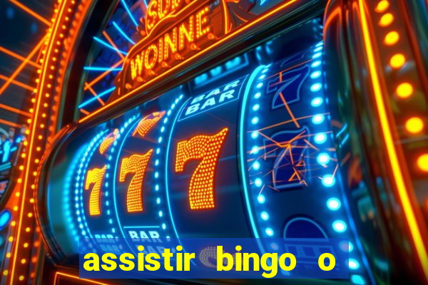 assistir bingo o rei das manhas filme completo dublado