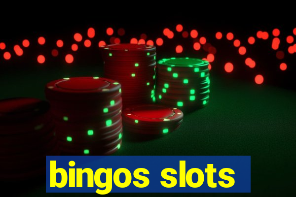 bingos slots