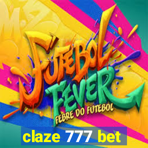 claze 777 bet