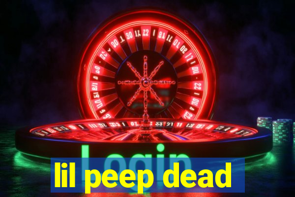 lil peep dead