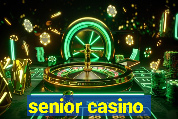 senior casino