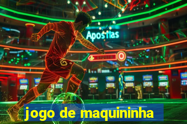 jogo de maquininha