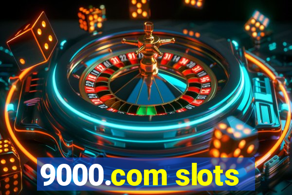 9000.com slots