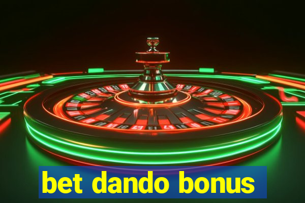 bet dando bonus