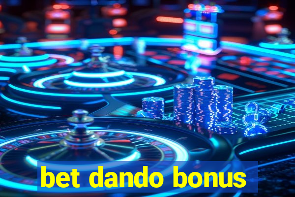 bet dando bonus