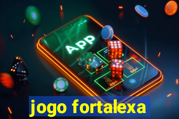 jogo fortalexa