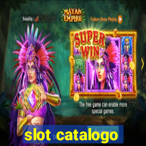 slot catalogo