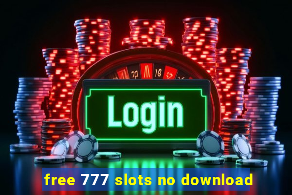 free 777 slots no download