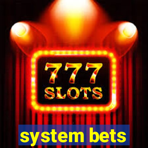 system bets