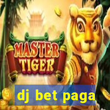 dj bet paga