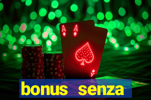 bonus senza deposito star casino