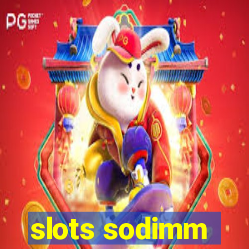 slots sodimm