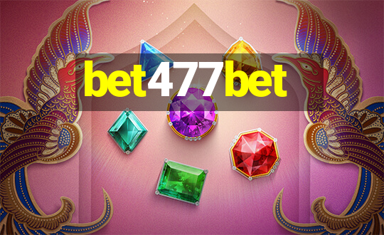 bet477bet