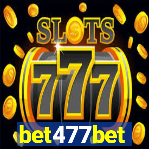 bet477bet