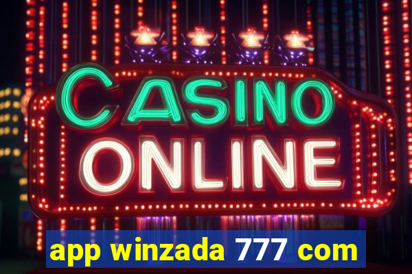 app winzada 777 com