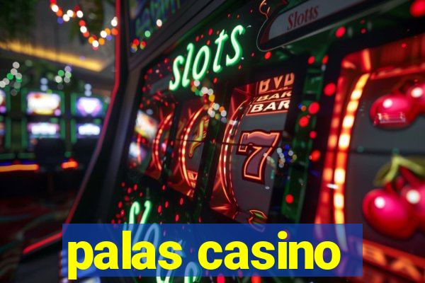 palas casino