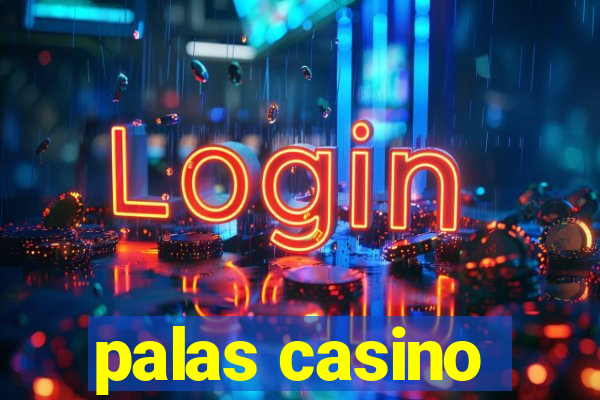 palas casino