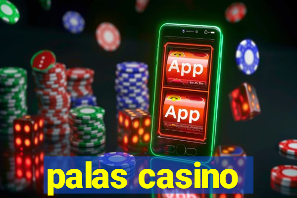 palas casino