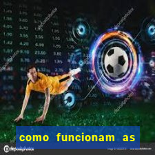 como funcionam as apostas esportivas