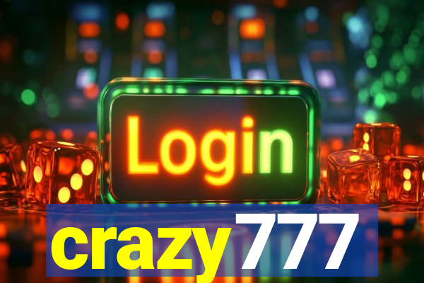 crazy777