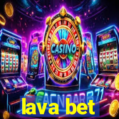 lava bet