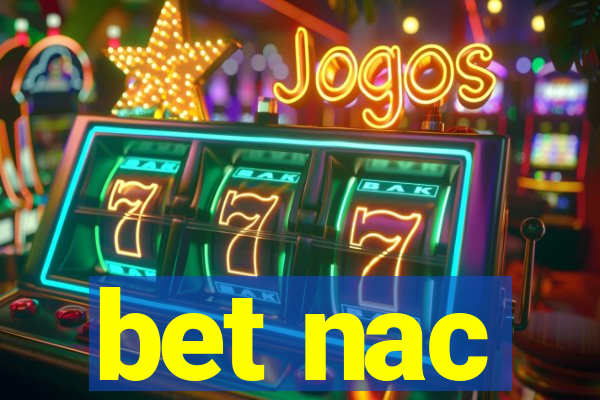 bet nac