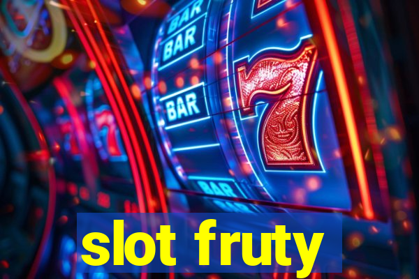 slot fruty