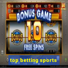 top betting sports