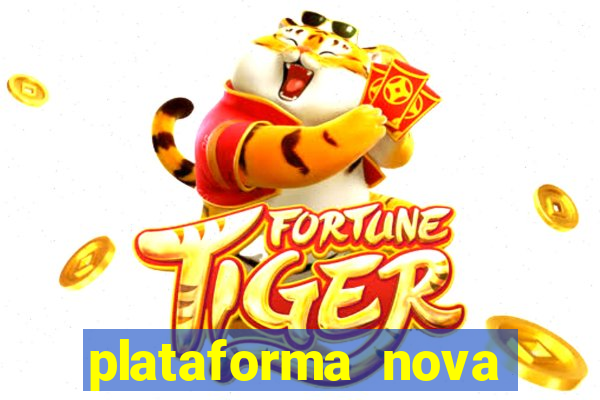 plataforma nova lan?ada hoje bet