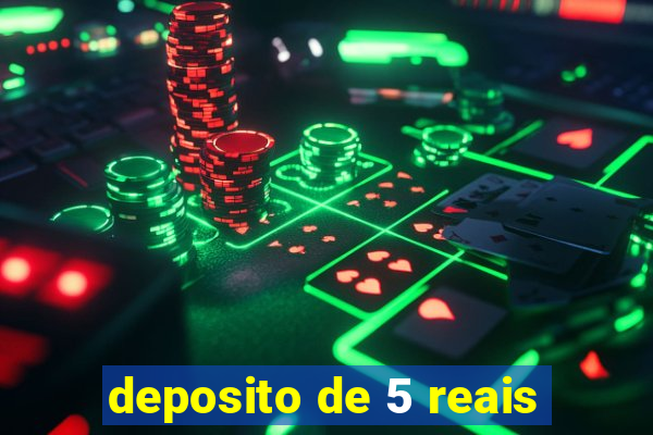 deposito de 5 reais