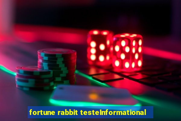 fortune rabbit testeInformational