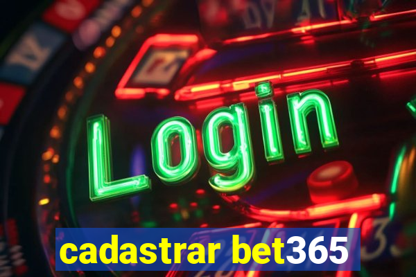 cadastrar bet365