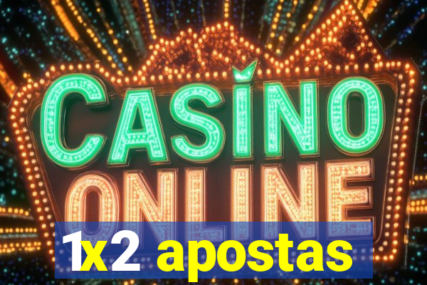 1x2 apostas