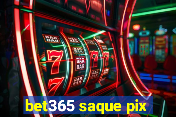 bet365 saque pix