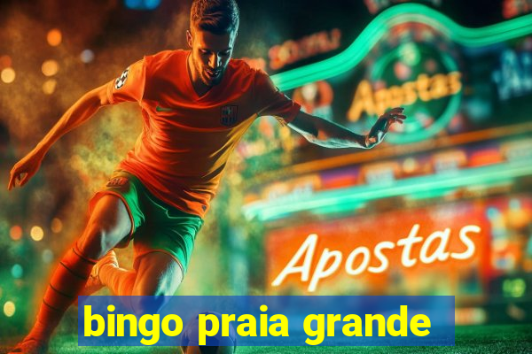 bingo praia grande