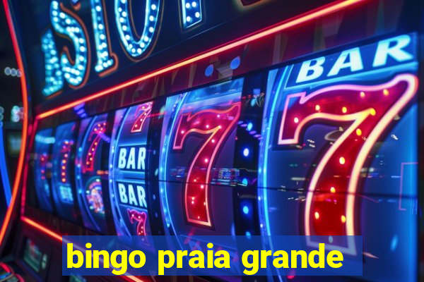 bingo praia grande