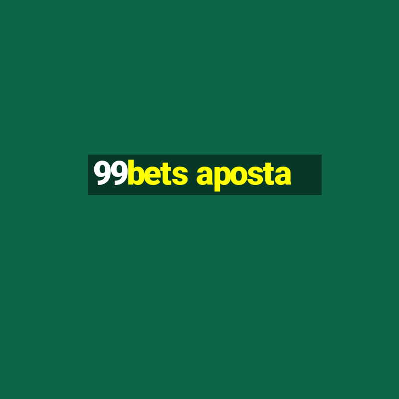 99bets aposta