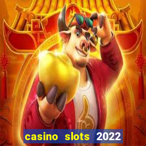 casino slots 2022 | wynnbet