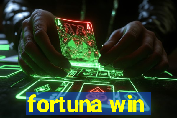 fortuna win