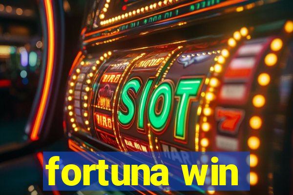 fortuna win