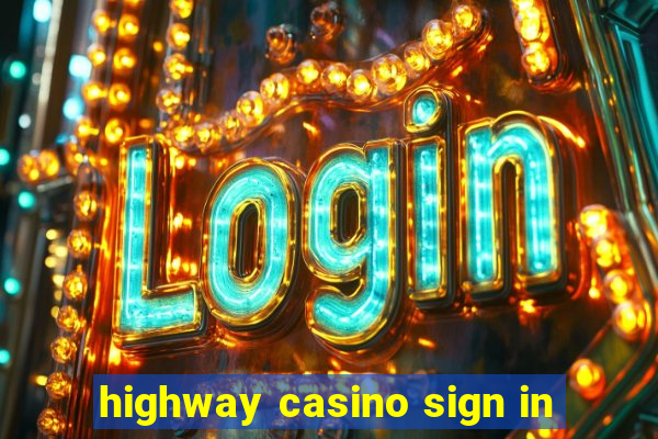 highway casino sign in