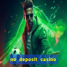 no deposit casino real money