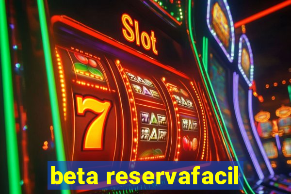 beta reservafacil