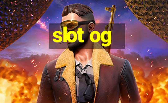 slot og