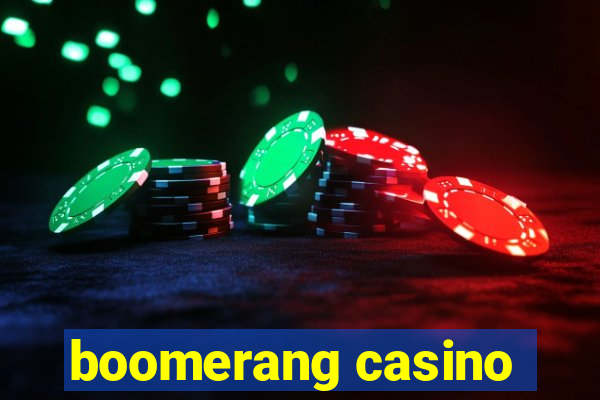 boomerang casino