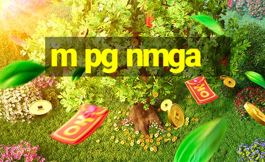 m pg nmga