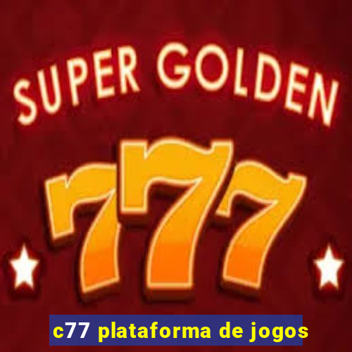 c77 plataforma de jogos