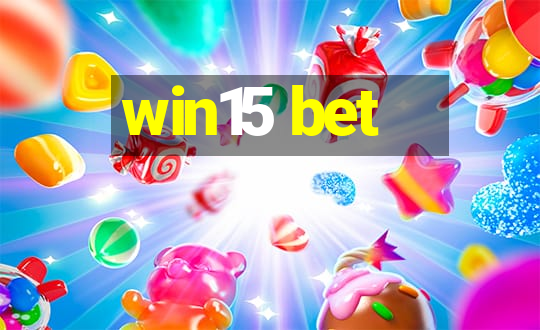 win15 bet