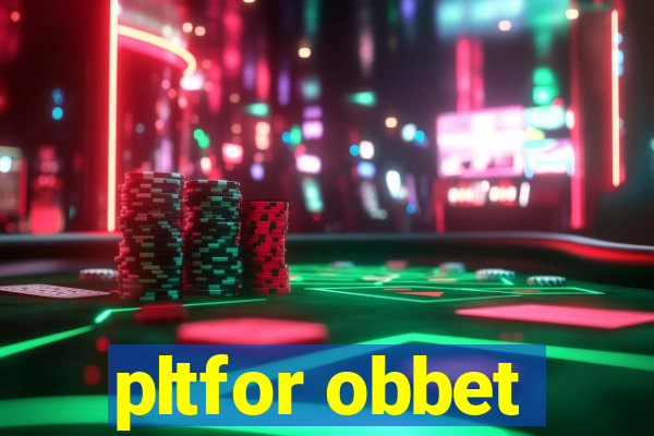 pltfor obbet