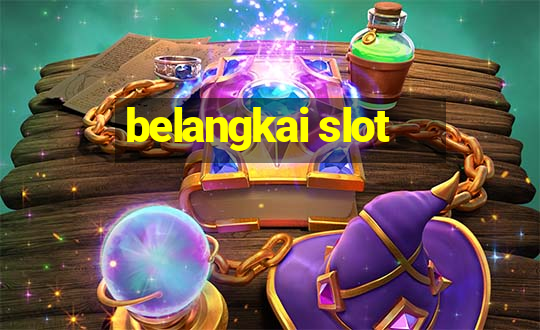 belangkai slot